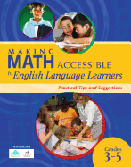 Making Math Accessible to Students with Special Needs: Practical Tips and Suggestions, Grades 3-5