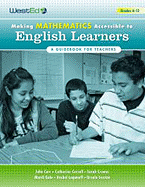 Making Mathematics Accessible to English Learners, Grades 6-12: A Guidebook for Teachers