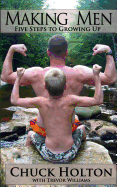 Making Men: Five Steps to Growing Up