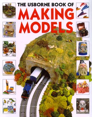 Making Models - Gibson, Ray, and Gemmell, Kathy