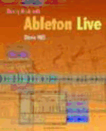 Making Music with Ableton Live