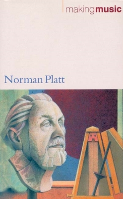 Making Music - Platt, Norman