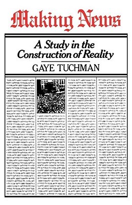Making News - Tuchman, Gaye Comp