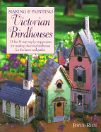 Making & Painting Victorian Birdhouses
