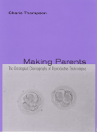 Making Parents: The Ontological Choreography of Reproductive Technologies