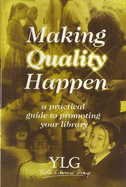 Making Quality Happen