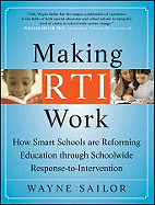 Making Rti Work: How Smart Schools Are Reforming Education Through Schoolwide Response-To-Intervention