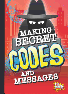 Making Secret Codes and Messages