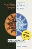 Making Sense: A Student's Guide to Research and Writing: Social Sciences