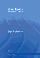 Making Sense of Exercise Testing