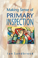 Making Sense of Primary Inspection