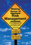 Making Sense of Risk Management: A Workbook for Primary Care, Second Edition