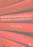 Making Sense of Statistical Methods in Social Research