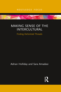 Making Sense of the Intercultural: Finding Decentred Threads