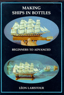 Making Ships in Bottles