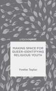 Making Space for Queer-Identifying Religious Youth