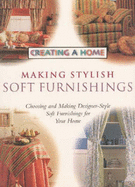 Making Stylish Soft Furnishings - 