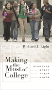 Making the Most of College: Students Speak Their Minds