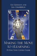 Making the Move to Elearning: Putting Your Course Online