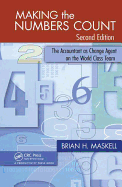Making the Numbers Count: The Accountant as Change Agent on the World-Class Team