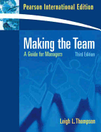 Making the Team: A Guide for Managers