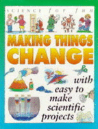 Making Things Change