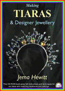 Making Tiaras and Designer Jewellery