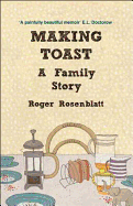 Making Toast: A Family Story