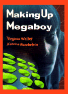 Making Up Megaboy