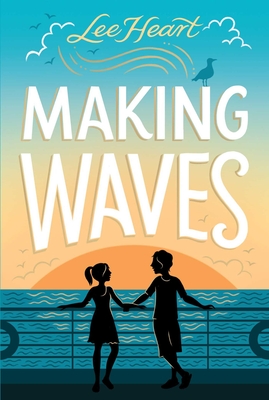 Making Waves - Heart, Lee