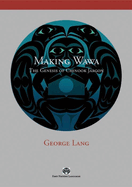 Making Wawa: The Genesis of Chinook Jargon