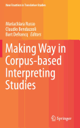 Making Way in Corpus-Based Interpreting Studies