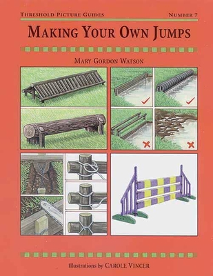 Making Your Own Jumps - Watson, Mary Gordon