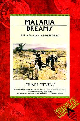 Malaria Dreams - Stevens, Stuart