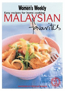 Malaysian Favourites: Easy Recipes for Home Cooking