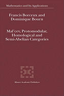 Mal'cev, Protomodular, Homological and Semi-Abelian Categories