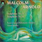 Malcolm Arnold: Symphonies Nos. 3 & 4