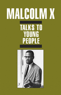 Malcolm X Talks to Young People (Pamphlet)