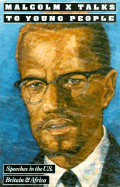 Malcolm X Talks to Young People