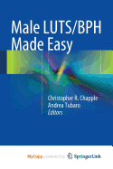 Male Luts/BPH Made Easy