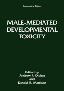 Male-Mediated Developmental Toxicity