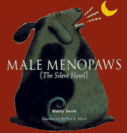 Male Menopaws: The Silent Howl