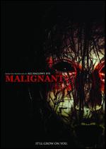 Malignant - Alessandro Frusalli; Anthony Fanelli; John Edward Lee; Michelle Davidson; Nicky Hawthorne; Patrick Rea; Ramsey Attia; Ruben Rodr�guez
