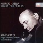 Malipiero: Violin Concerto; Casella: Violin Concerto