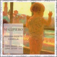 Malipiero - Fabio Biondi (violin); Luigi Di Ilio (piano)