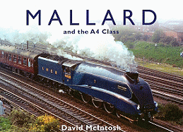 Mallard and the A4 Class
