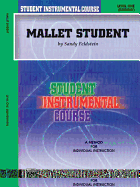 Mallet Student: Level One (Elementary)