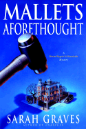 Mallets Aforethought - Graves, Sarah