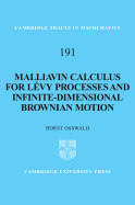 Malliavin Calculus for L�vy Processes and Infinite-Dimensional Brownian Motion