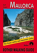 Mallorca: Finest Coastal and Mountain Walks